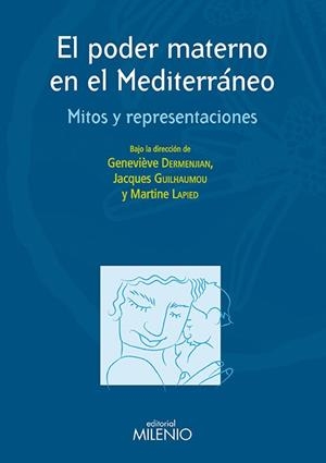 PODER MATERNO EN EL MEDITERRÁNEO, EL | 9788497433853 | VARIOS AUTORES