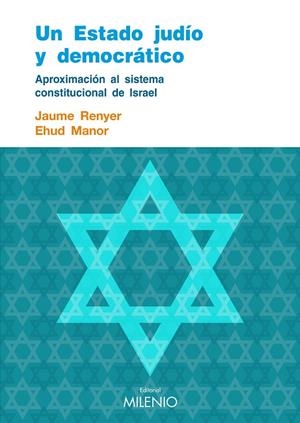 ESTADO JUDÍO Y DEMOCRÁTICO, UN | 9788497433518 | RENYER ALIMBAU, JAUME / MANOR, EHUD