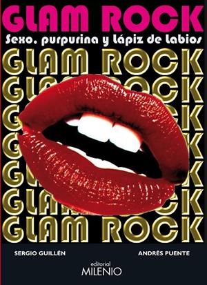 GLAM ROCK | 9788497433396 | GUILLÉN BARRANTES, SERGIO / PUENTE GÓMEZ, ANDRÉS