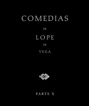 COMEDIAS DE LOPE DE VEGA (PARTE X, VOLUMEN I). EL GALÁN DE LA MEMBRILLA. LA VENGANZA VENTUROSA. DON LOPE DE CARDONA. LA HUMILDAD Y LA SOBERBIA | 9788497434300 | DE VEGA, LOPE