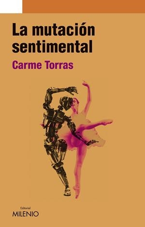 MUTACIÓN SENTIMENTAL, LA | 9788497434751 | TORRAS GENÍS, CARME