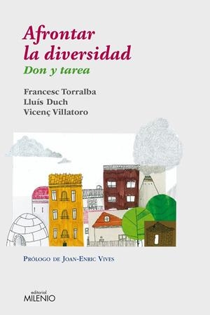 AFRONTAR LA DIVERSIDAD | 9788497435369 | TORRALBA, FRANCESC / DUCH ÁLVAREZ, LLUÍS / VILLATORO LAMOLLA, VICENÇ