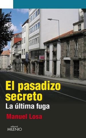 PASADIZO SECRETO, EL | 9788497435796 | LOSA ROCHA, MANUEL ROBERTO