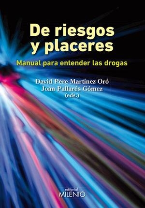 DE RIESGOS Y PLACERES | 9788497435581 | PALLARÉS GÓMEZ, JOAN / MARTÍNEZ ORÓ, DAVID PERE