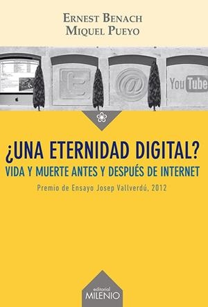 ¿UNA ETERNIDAD DIGITAL? | 9788497435963 | PUEYO PARÍS, MIQUEL / BENACH PASCUAL, ERNEST