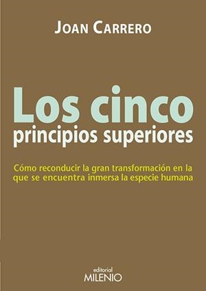 CINCO PRINCIPIOS SUPERIORES, LOS | 9788497436816 | CARRERO, JOAN