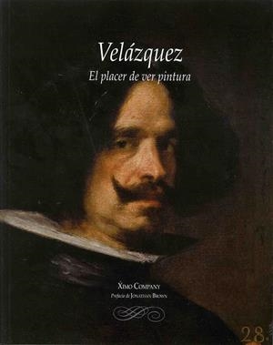 VELÁZQUEZ : EL PLACER DE VER PINTURA | 9788497438148 | COMPANY CLIMENT, XIMO