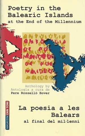 POESIA A LES BALEARS AL FINAL DEL MIL·LENI, LA / POETRY IN THE BALEARIC ISLANDS | 9788495694621 | ROSSELLÓ BOVER, PERE