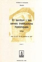 TERRITORI I LES SEVES INSTITUCIONS HISTÒRIQUES, EL | 9788479356033 | VARIOS AUTORES