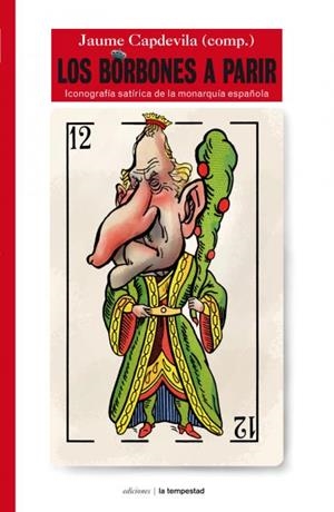 BORBONES A PARIR, LOS | 9788479481025 | CAPDEVILA, JAUME