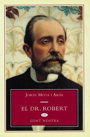 DR. ROBERT | 9788460708872 | MOTA I ARÀS, JORDI