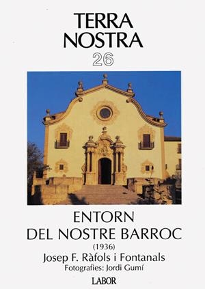 ENTORN DEL NOSTRE BARROC | 9788433544261 | RÀFOLS I FONTANALS, JOSEP