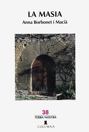 MASIA, LA | 9788483000274 | BORBONET I MACIÀ, ANNA