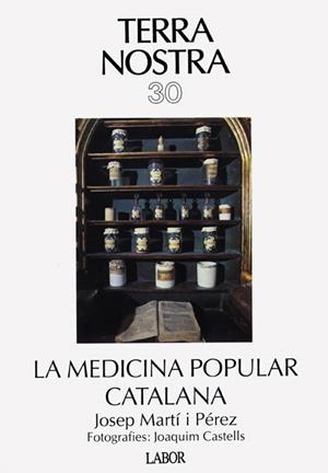 MEDICINA POPULAR CATALANA, LA | 9788433544308 | MARTÍ I PÉREZ, JOSEP