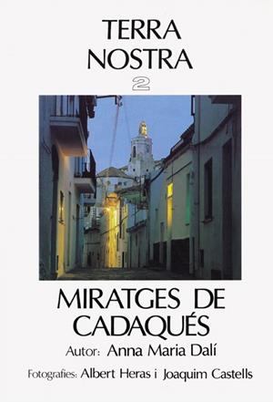 MIRATGES DE CADAQUÉS | 9788473271219 | DALÍ, ANNA MARIA