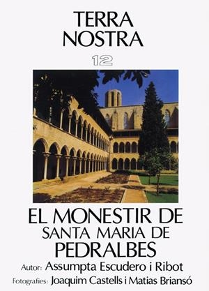 MONESTIR DE PEDRALBES, EL | 9788473271707 | ESCUDERO, ASSUMPTA