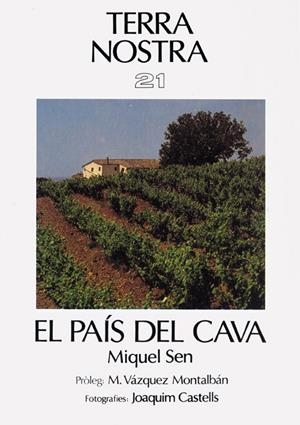 PAÍS DEL CAVA, EL | 9788473272131 | SEN, MIQUEL