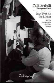 CALLI I TREBALLI | 9788494049439 | PRAT DE LOS MOZOS, JOAN