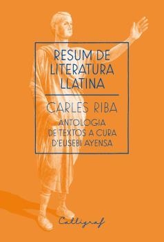 RESUM DE LITERATURA LLATINA | 9788494299438 | RIBA, CARLES