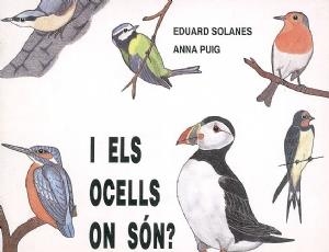 I ELS OCELLS ON SÓN? | 9788479350086 | SOLANES, EDUARD / PUIG, ANNA