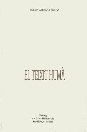 TEIXIT HUMÀ, EL | 9788479350369 | VARELA SERRA, JOSEP