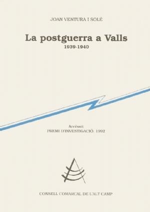 POSTGUERRA A VALLS (1939-1940), LA | 9788460611936 | VENTURA SOLÉ, JOAN