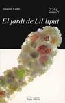 JARDÍ DE LIL·LIPUT, EL | 9788479352325 | CARBÓ LLORENS, JOAQUIM