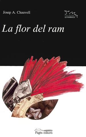 FLOR DEL RAM, LA | 9788479352462 | CHAUVELL, JOSEP A.