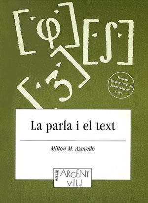 PARI EL TEXT, LA | 9788479353094 | AZEVEDO, MILTON M.