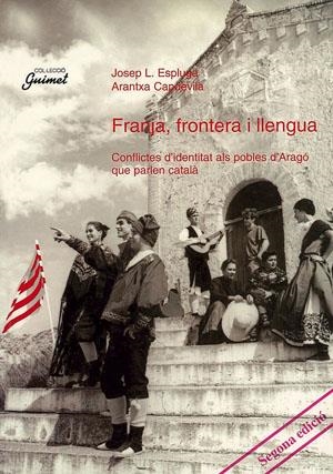 FRANJA, FRONTERA I LLENGUA | 9788479352820 | ESPLUGA, JOSEP / CAPDEVILA, ARANTXA