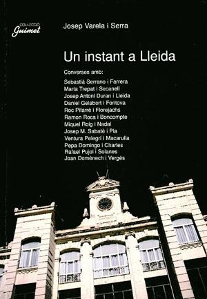 INSTANT A LLEIDA, UN | 9788479354107 | VARELA I SERRA, JOSEP
