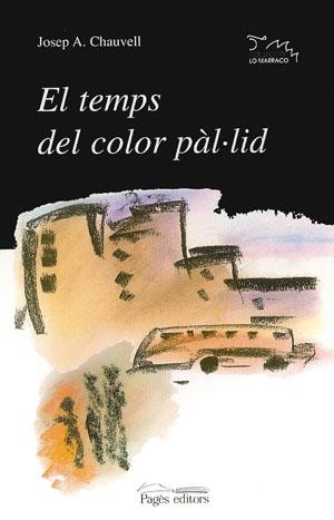 TEMPS DCOLOR PÀL·LID, EL | 9788479354831 | CHAUVELL, JOSEP A.