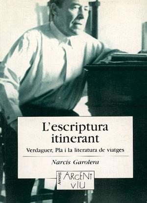 ESCRIPTURA ITINERANT, L' | 9788479355203 | GAROLERA, NARCÍS