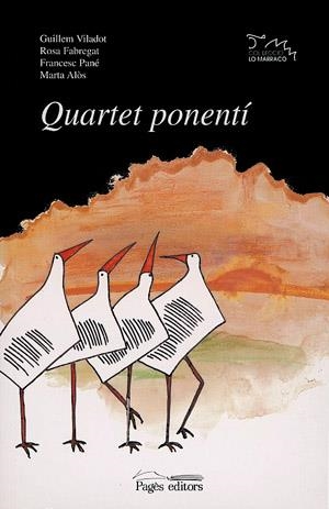 QUARTET PONENTÍ | 9788479356439 | VILADOT, GUILLEM / FABREGAT, ROSA / PANÉ, FRANCESC / ALÒS, MARTA