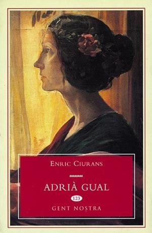 ADRIÀ GUAL | 9788493182014 | CIURANS PERALTA, ENRIC