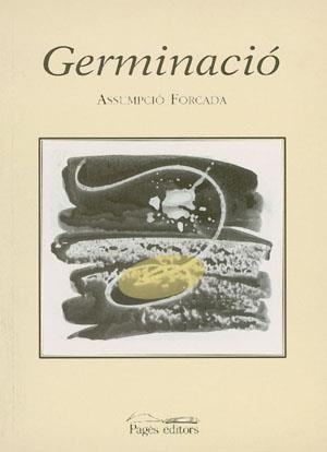 GERMINACIÓ | 9788479357245 | FORCADA, ASSUMPCIÓ