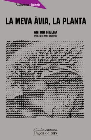MEVA ÀVIA, PLANTA, LA | 9788479357320 | RIBERA, ANTONI