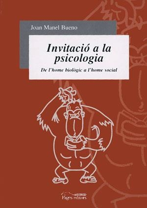 INVITACIÓ A LA PSICOLOGIA | 9788479358082 | BUENO, JOAN MANUEL
