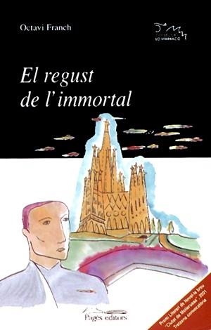 REGUST DE L'IMMORTAL, EL | 9788479358433 | FRANCH I LÓPEZ, OCTAVI