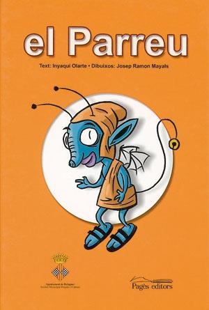 PARREU, EL | 9788479359065 | OLARTE, INYAQUI / MAYALS, JOSEP RAMON