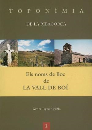 NOMS DE LLOC DE LA VALL DE BOÍ, ELS | 9788479359850 | TERRADO PABLO, XAVIER