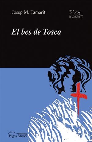 BES DE TOSCA, EL | 9788497792011 | TAMARIT SUMALLA, JOSEP M.