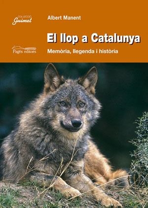 LLOP A CATALUNYA, EL | 9788497792240 | MANENT I SEGIMON, ALBERT