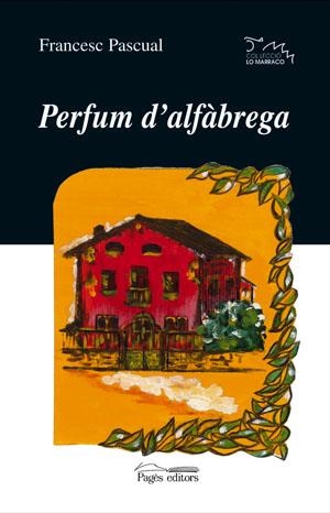 PERFUM D'ALFÀBREGA | 9788497792202 | PASCUAL, FRANCESC
