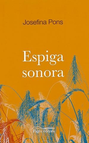 ESPIGA SONORA | 9788497792479 | PONS I PUIGCORBÉ, JOSEFINA