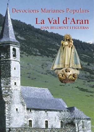 VAL D'ARAN, LA | 9788497792776 | BELLMUNT I FIGUERAS, JOAN