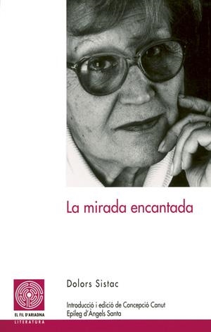 MIRADA ENCANTADA, LA | 9788497792561 | SISTAC, DOLORS