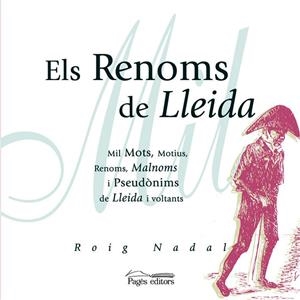 RENOMS DE LLEIDA, ELS | 9788497792585 | ROIG NADAL, MIQUEL