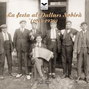 FESTA AL PALLARS SOBIRÀ (1905-1970), LA | 9788497792790 | VARIOS AUTORES