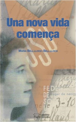 NOVA VIDA COMENÇA, UNA | 9788497792912 | BELL-LLOCH I BELL-LLOCH, MARIA